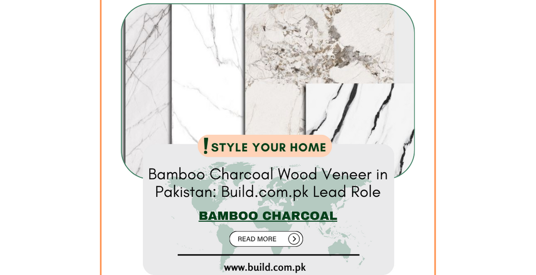 Bamboo Charcoal Wood Veneer in Pakistan: Build.com.pk Lead Role