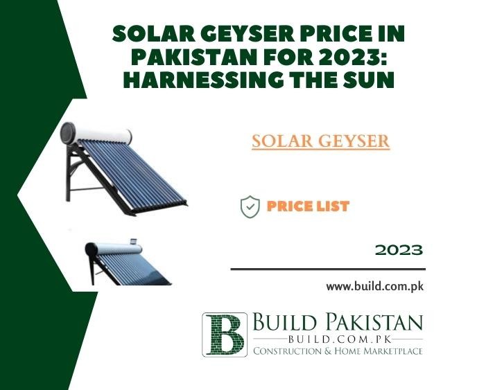 Solar Geyser Price in Pakistan for 2023: Harnessing the Sun
