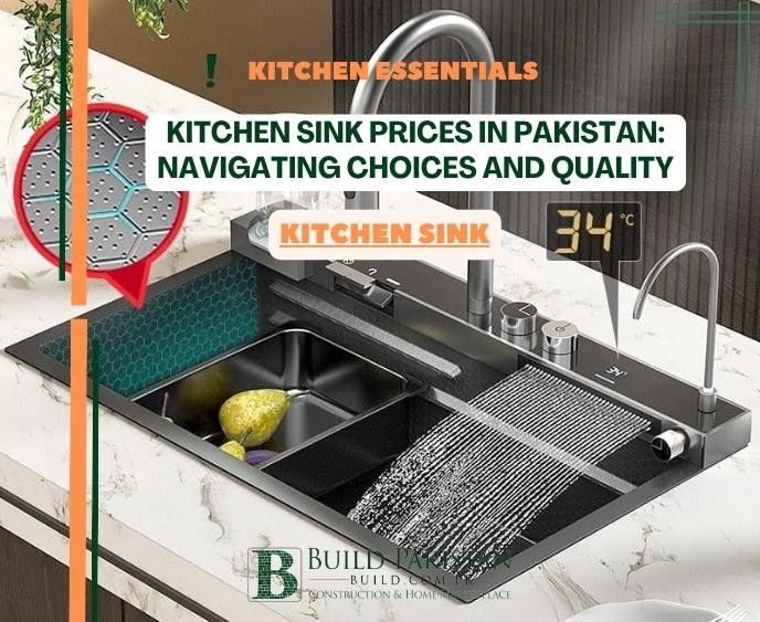 Kitchen Sink Prices in Pakistan: Navigating Choices and Quality
