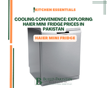 Haier Mini Fridge Prices in Pakistan: Cooling Convenience