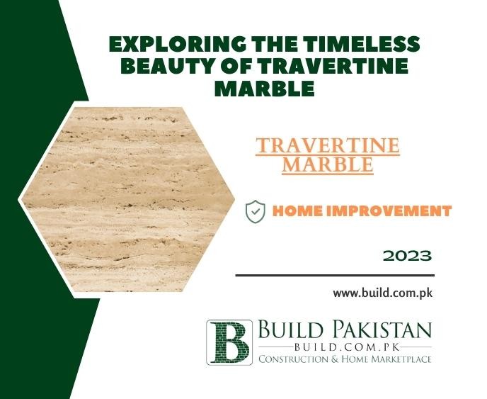 Exploring the Timeless Beauty of Travertine Marble