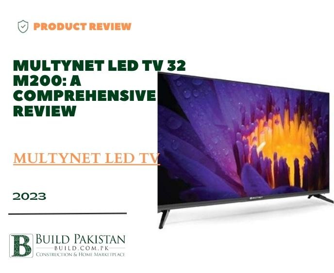Multynet LED TV 32 M200: A Comprehensive Review