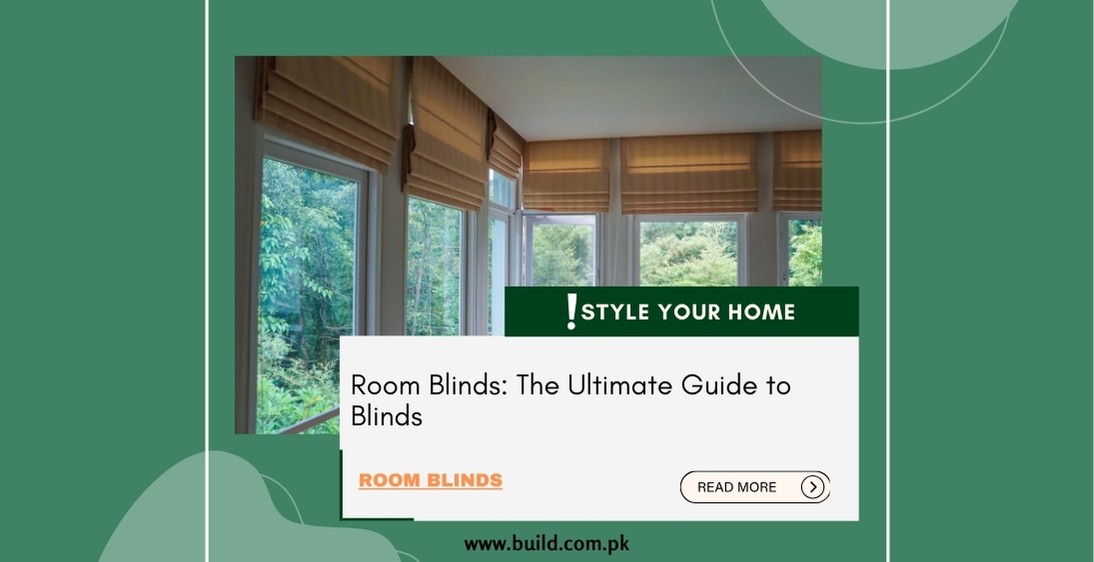 Room Blinds: The Ultimate Guide to Blinds