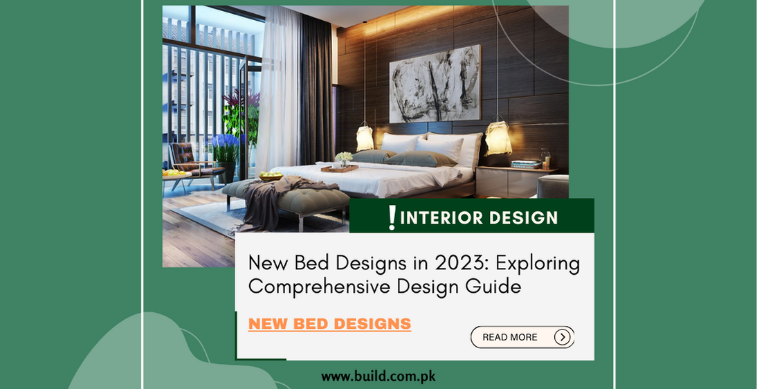 New Bed Designs in 2023: Exploring Comprehensive Design Guide