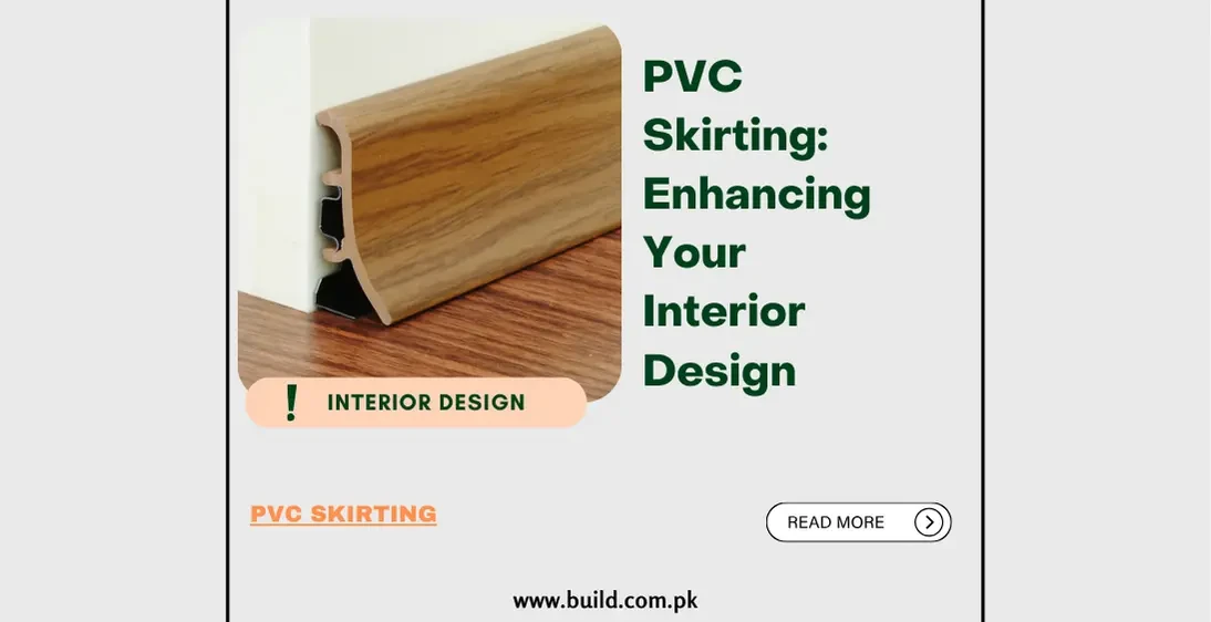 PVC Skirting: Enhancing Your Interior Design