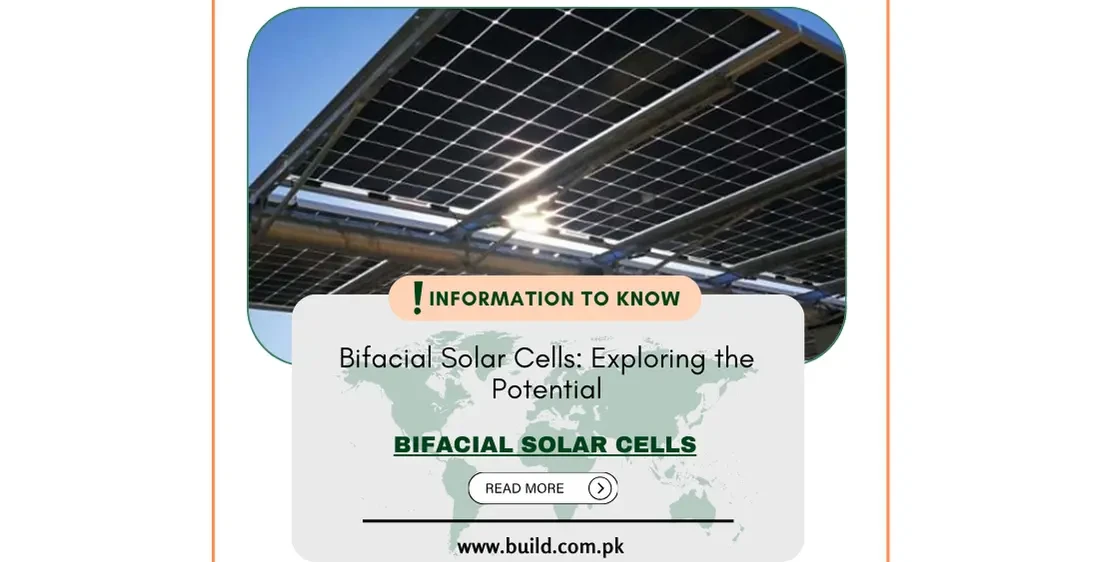 Bifacial Solar Cells: Exploring the Potential