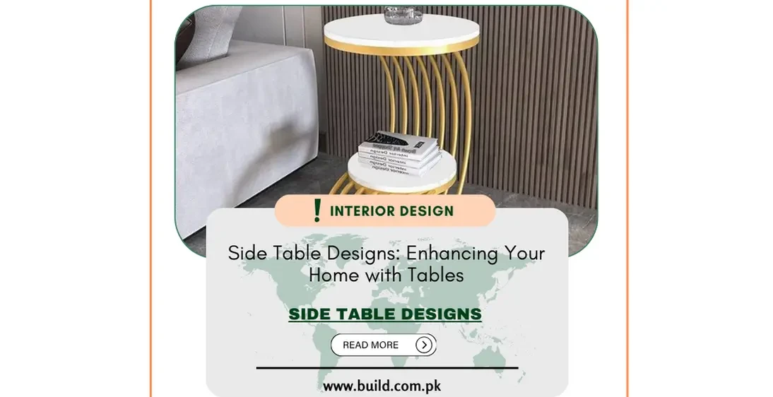 Side Table Designs: Enhancing Your Home with Tables
