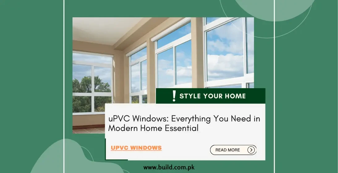 uPVC Windows: Everything You Need in Modern Home Essential
