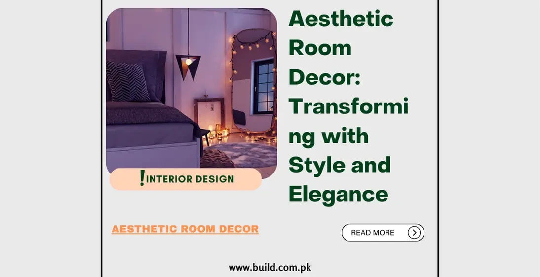 Aesthetic Room Decor: Transforming with Style and Elegance