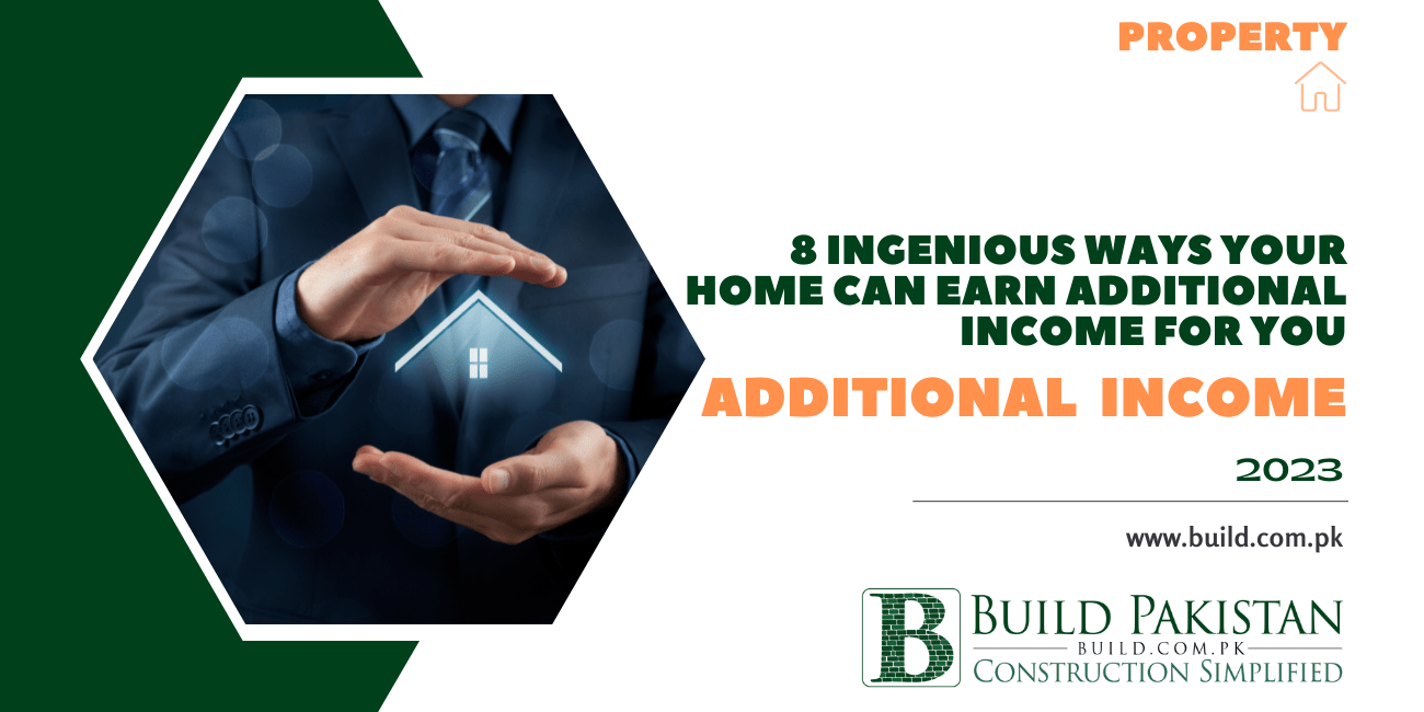 8 Ingenious Ways Your Home Can Earn Additional Income for You