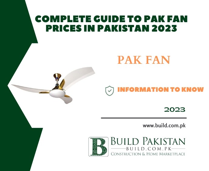 Pak Fan Prices in Pakistan 2023: A Comprehensive Complete Guide