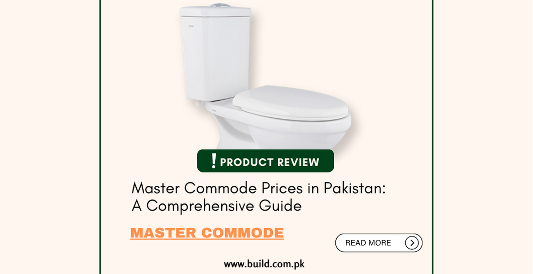 Master Commode Prices in Pakistan: A Comprehensive Guide