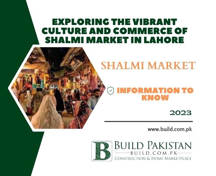 Exploring the Vibrant Culture and Commerce of Shalmi Market in Lahore