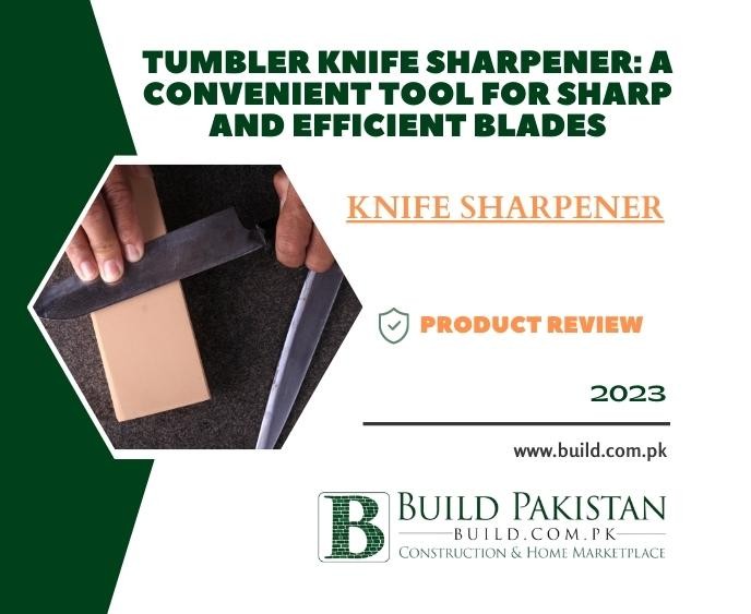 Tumbler Knife Sharpener: A Convenient Tool for Sharp and Efficient Blades