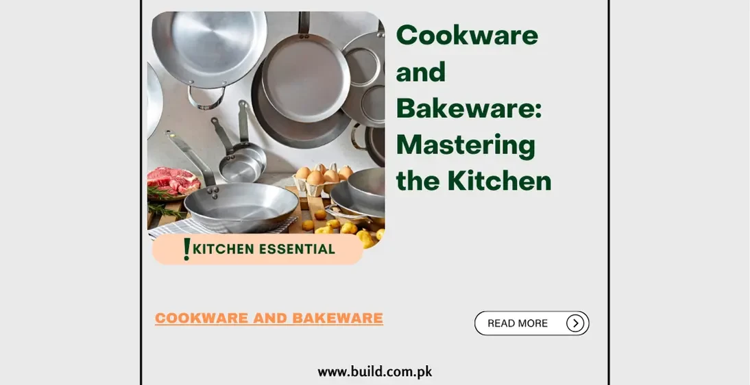 Cookware and Bakeware: Mastering the Kitchen