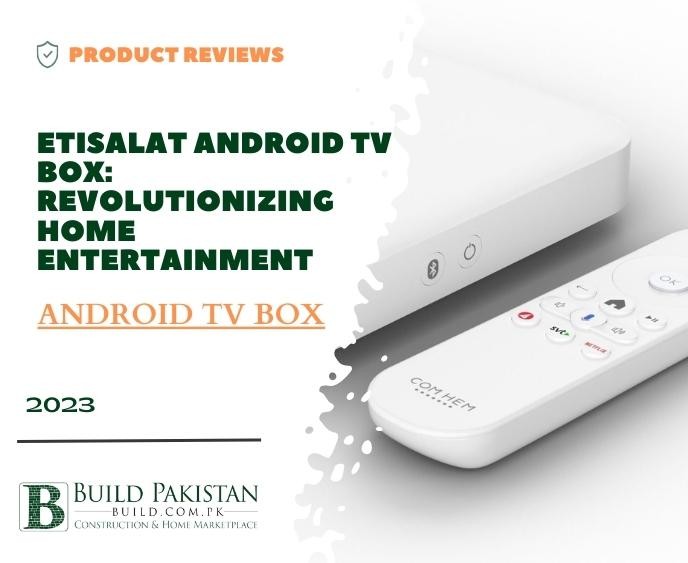 Etisalat Android TV Box: Revolutionizing Home Entertainment