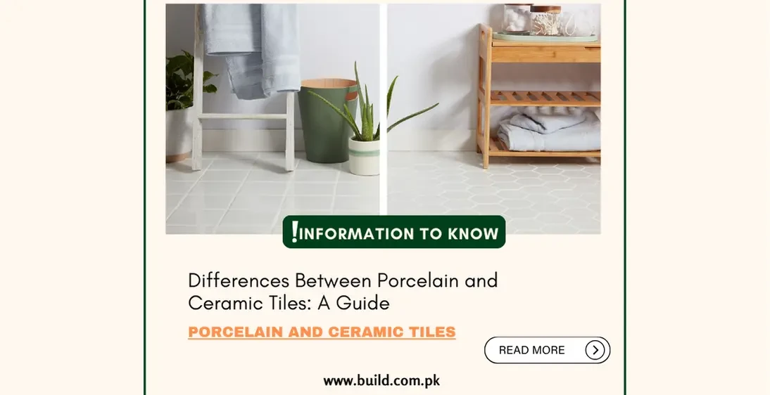 Differences Between Porcelain and Ceramic Tiles: A Guide
