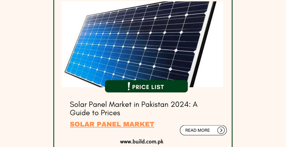 Solar Panel Market in Pakistan 2024: A Guide to Prices