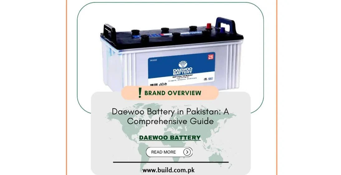 Daewoo Battery in Pakistan: A Comprehensive Guide