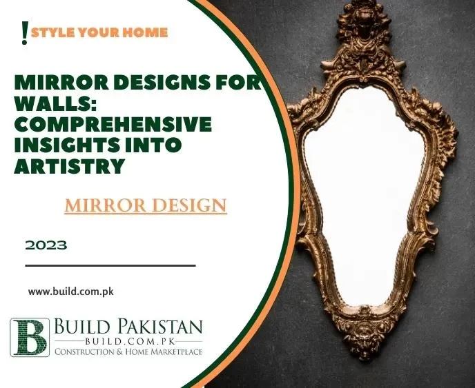 Mirror Designs for Walls: Comprehensive Insights into Artistry