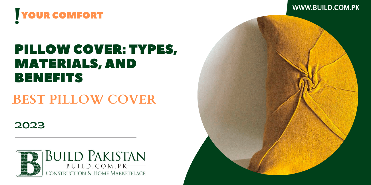 Pillow Cover: Types, Materials, and Benefits