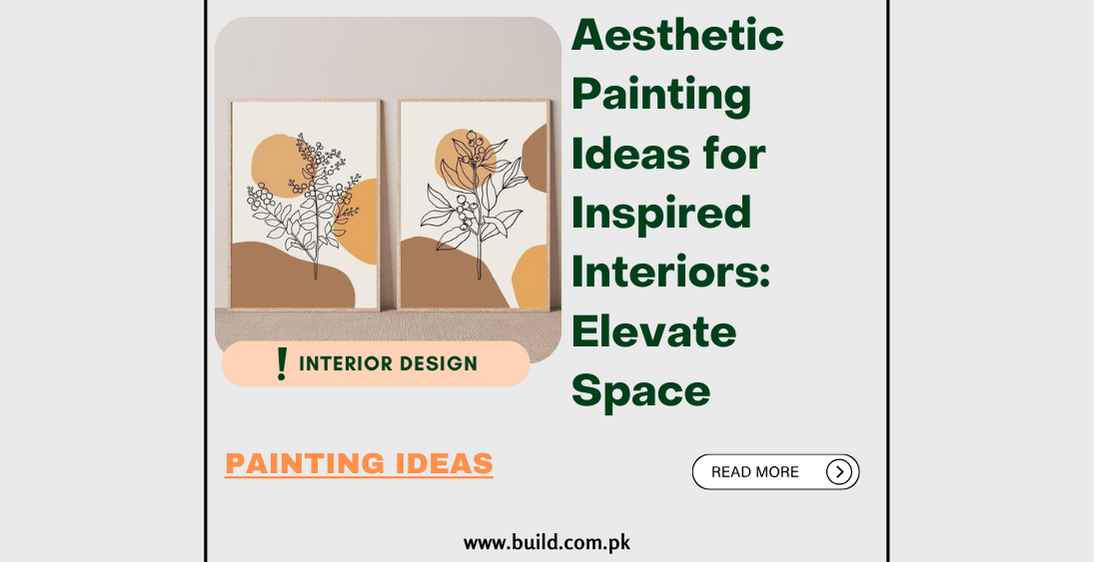 Aesthetic Painting Ideas for Inspired Interiors: Elevate Space