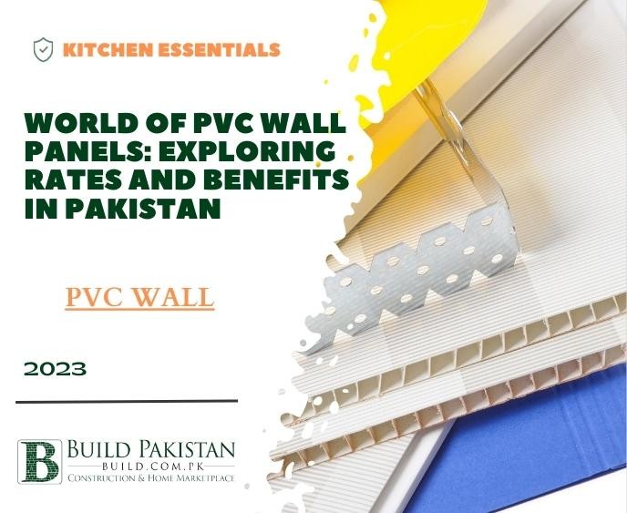 World of PVC Wall Panels: Exploring Rates and Benefits in Pakistan
