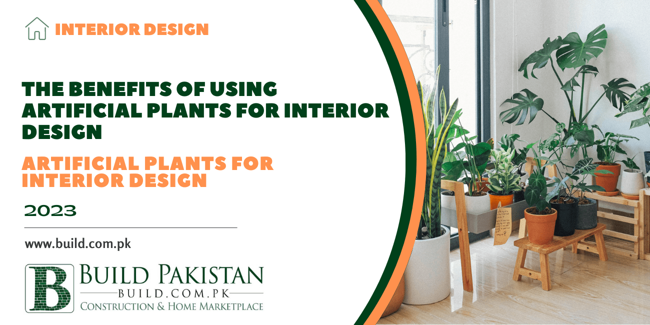 The Benefits of using Artificial Plants for Interior Design