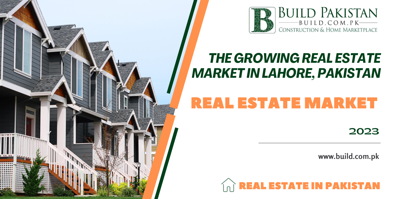 The Growing Real Estate Market in Lahore, Pakistan
