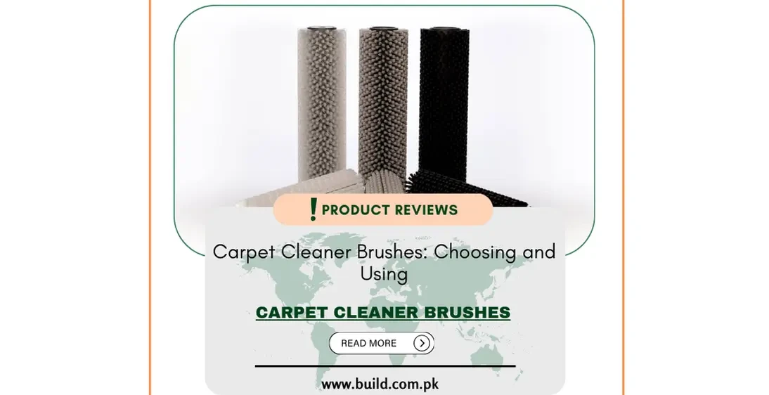 Carpet Cleaner Brushes: Choosing and Using