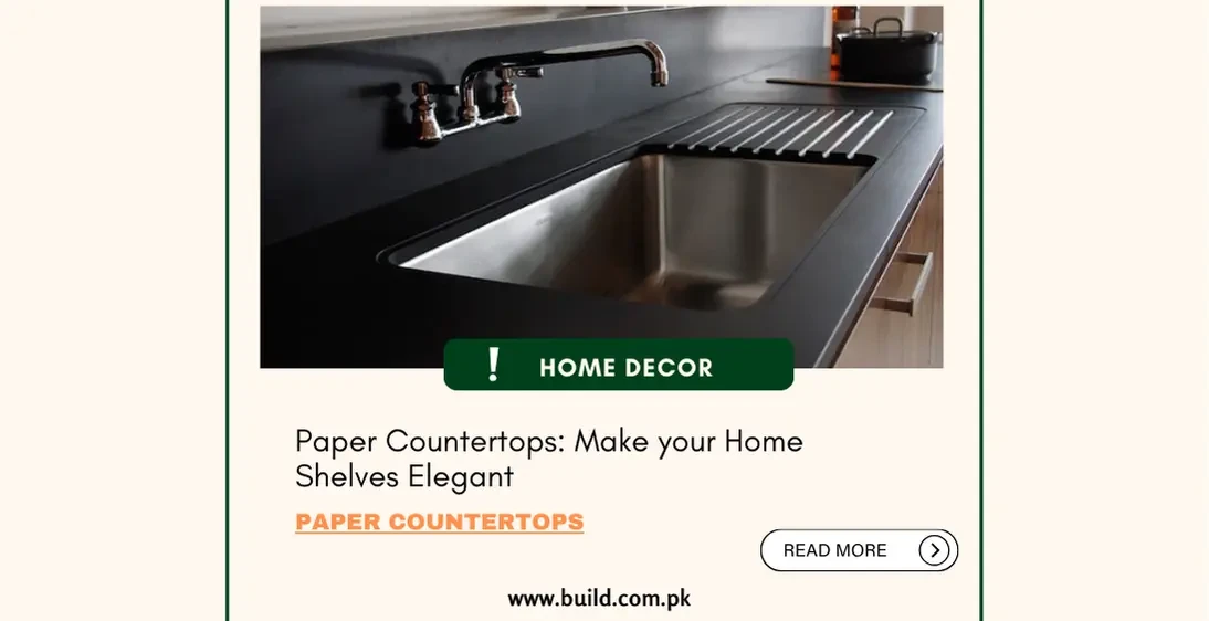 Paper Countertops: Make your Home Shelves Elegant