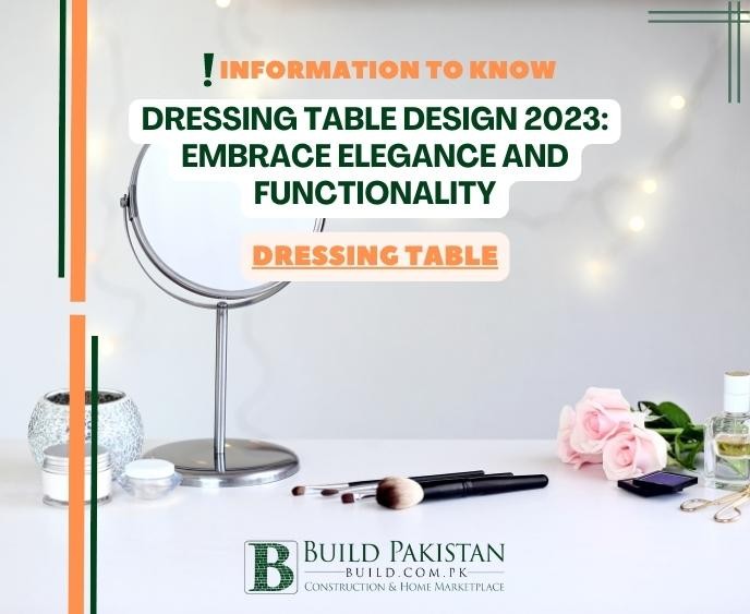 Dressing Table Design 2023: Embrace Elegance and Functionality