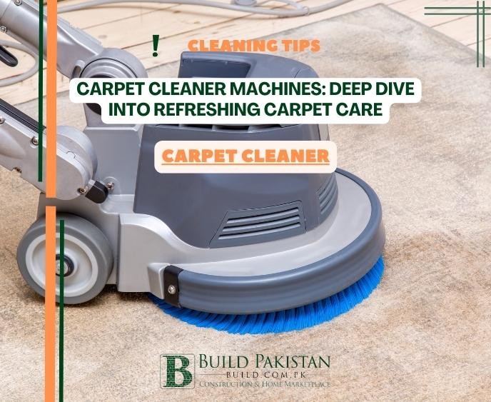 Carpet Cleaner Machines: Deep Dive into Refreshing Carpet Care
