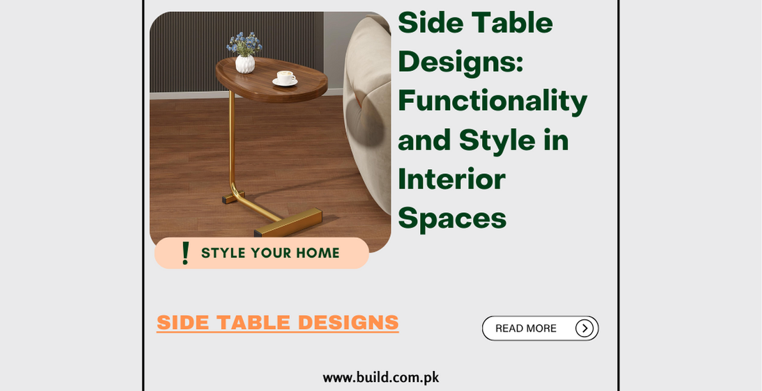 Side Table Designs: Functionality and Style in Interior Spaces
