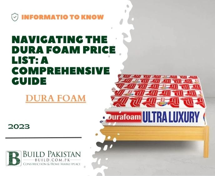 Navigating the Dura Foam Price List: A Comprehensive Guide