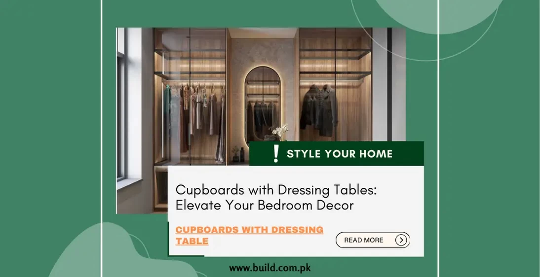 Cupboards with Dressing Tables: Elevate Your Bedroom Decor