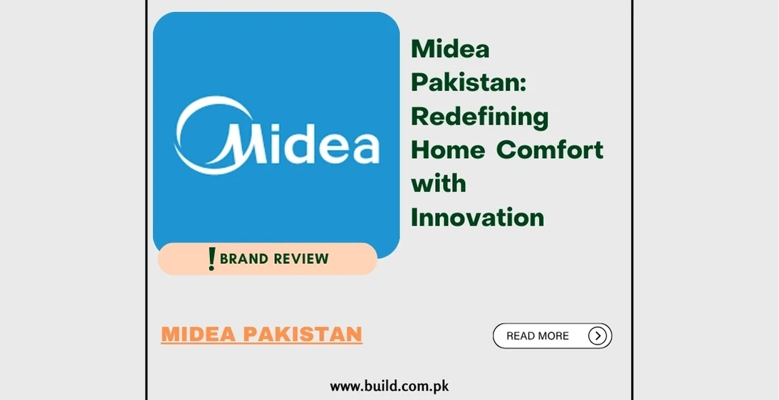 Midea Pakistan: Redefining Home Comfort with Innovation