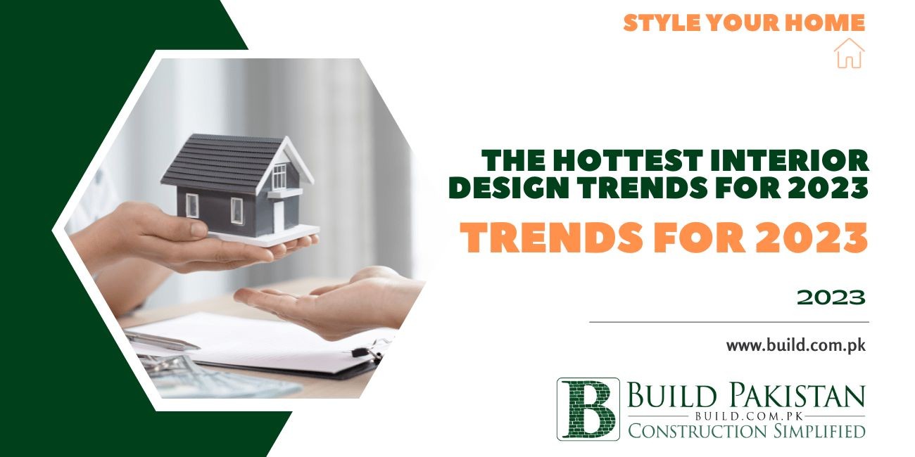 Hottest Interior Design Trends: Embrace the Heat of 2023