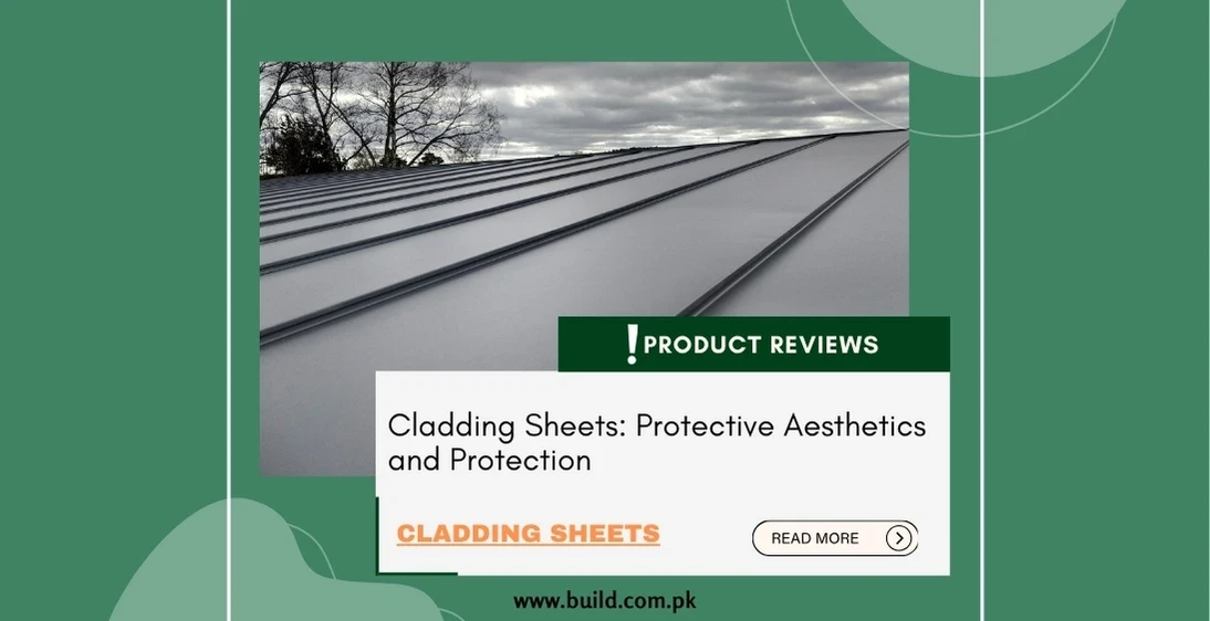 Cladding Sheets: Protective Aesthetics and Protection
