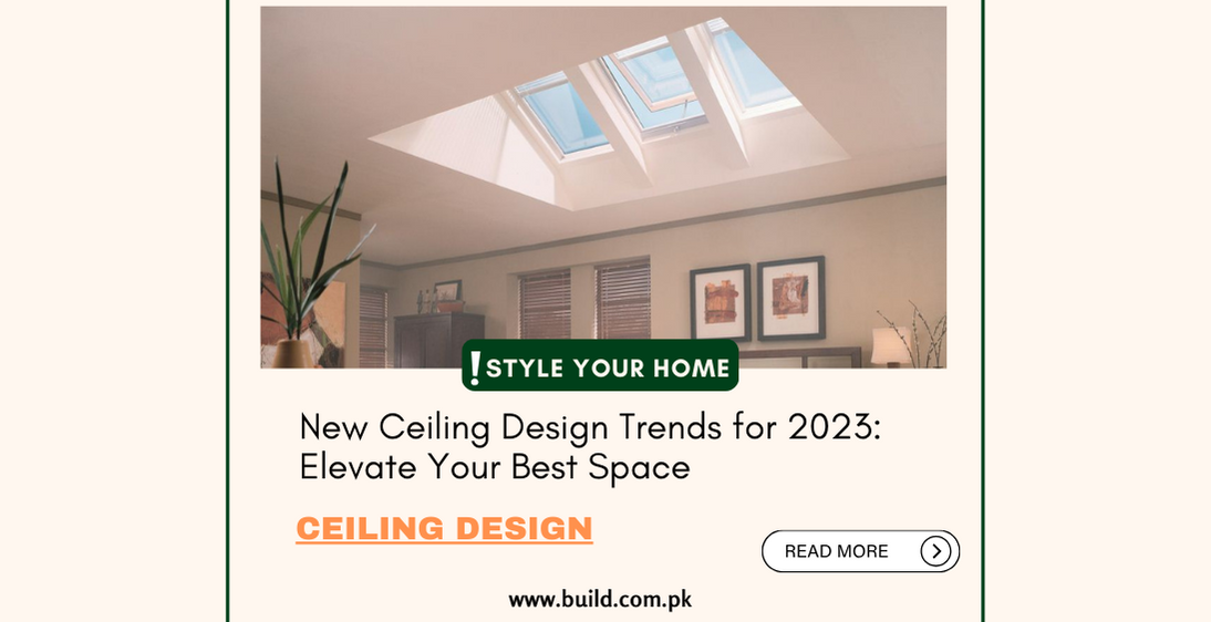 New Ceiling Design Trends for 2023: Elevate Your Best Space