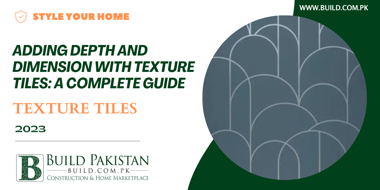 Adding Depth and Dimension with Texture Tiles: A Complete Guide