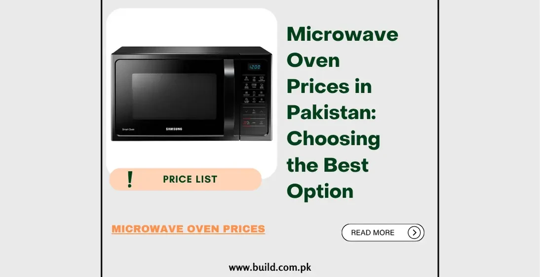 Microwave Oven Prices in Pakistan: Choosing the Best Option