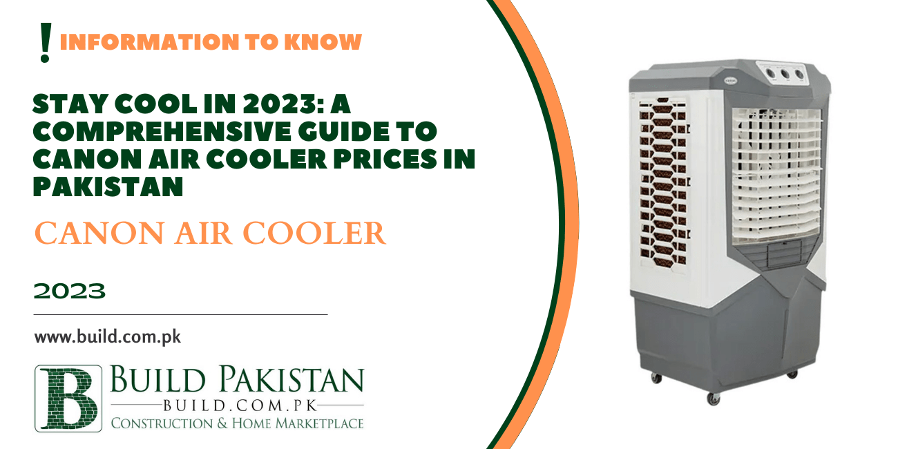 Canon Air Cooler Prices in Pakistan: Stay Cool in 2023 A Guide