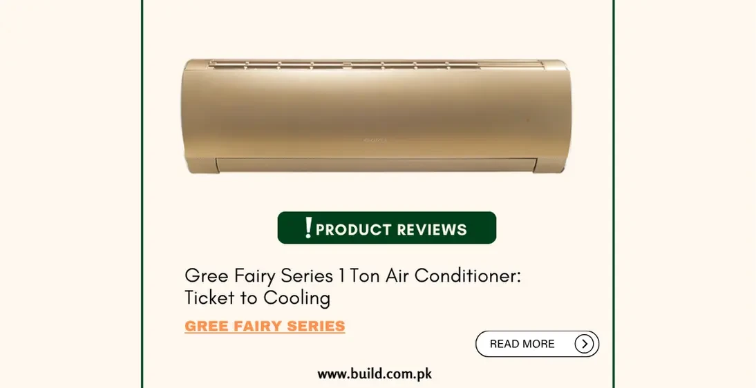 Gree Fairy Series 1 Ton Air Conditioner: Ticket to Cooling