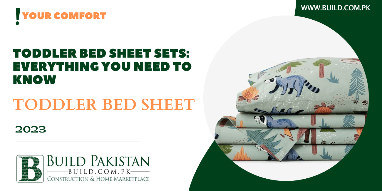 Toddler Bed Sheet Sets: Everything You Need to Know
