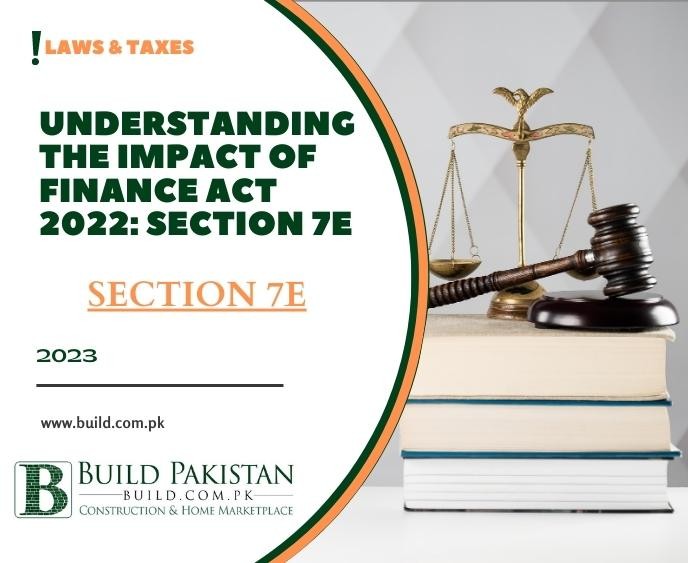 Understanding the Impact of Finance Act 2022: Section 7E