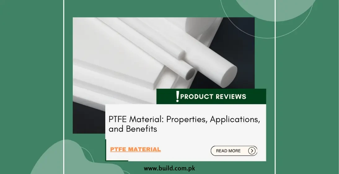 PTFE Material: Properties, Applications, and Benefits