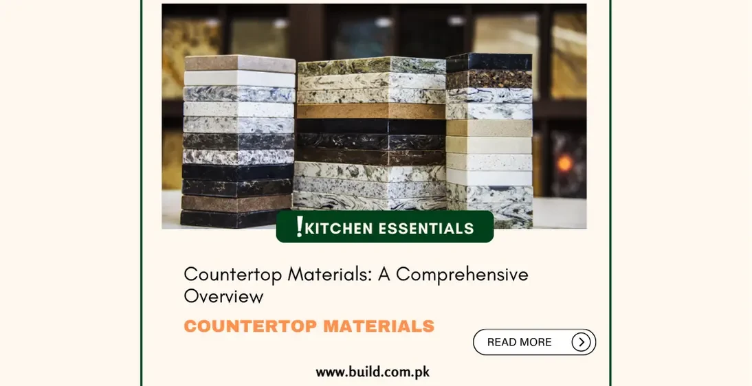 Countertop Materials: A Comprehensive Overview