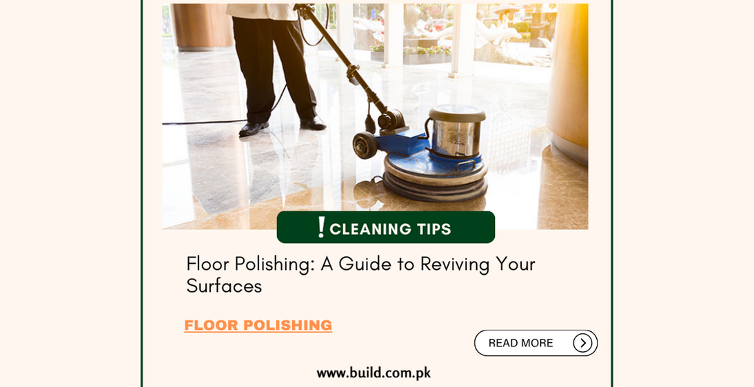 Floor Polishing: A Guide to Reviving Your Surfaces