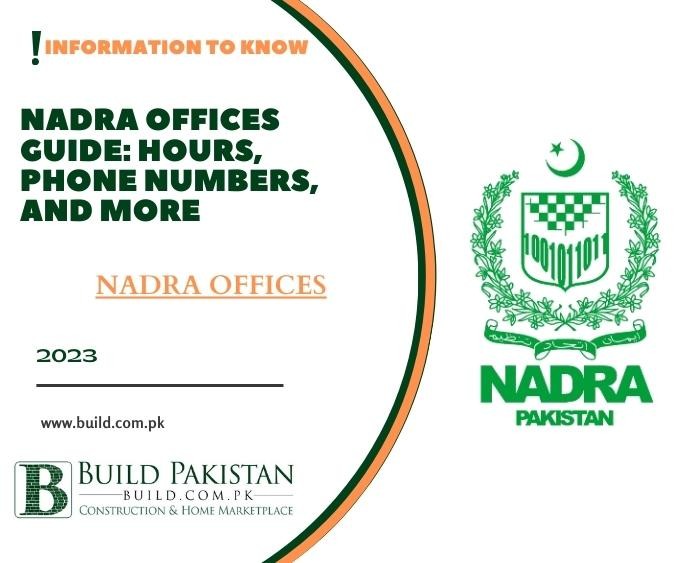 NADRA Offices Guide: Hours, Phone Numbers, and More